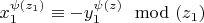 $x_1^{\psi (z_1)} \equiv -y_1^{\psi (z)} \mod (z_1)$