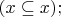 ${(}x\subseteq x{);}$