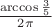 $\frac {\arccos \frac 35}{2\pi}$