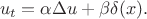 $$
u_t = \alpha \Delta u+\beta \delta(x).
$$