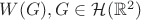 $W(G), G \in \mathcal H(\mathbb R^2)$