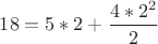$\displaystyle 18=5*2+\frac{4*2^2}{2}$