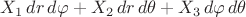 $X_1\,dr\,d\varphi + X_2\,dr\,d\theta + X_3\,d\varphi\,d\theta$