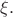 $\xi.$