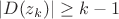 $$\left| D(z_k) \right| \ge k-1$$
