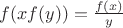 $f(xf(y)) = \frac {f(x)} y$