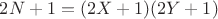$2N+1=(2X+1)(2Y+1)$