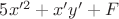 $5x'^2+x'y'+F$