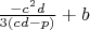 $\frac{-c^2d}{3(cd-p)}+b$