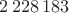 $2\,228\,183$