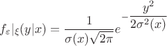 $$f_\varepsilon|_\xi(y|x)=\frac{1}{\sigma(x)\sqrt{2\pi}} e^{ -\dfrac{y^2}{2\sigma^2(x)} }$$
