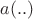 $a(..)$