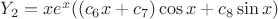$Y_2чн=xe^x((c_6x+c_7)\cos x+c_8\sin x)$