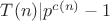 $T(n)|p^{c(n)}-1$ $T(n)|p^{c(n)}-1$