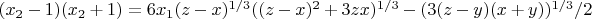 $(x_2-1)(x_2+1)=6x_1(z-x)^{1/3}((z-x)^2+3zx)^{1/3}-(3(zих-y)(x+y))^{1/3}/2$