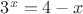 $3^x=4-x$