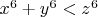 $x^6+y^6<z^6$