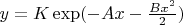 $y=K\exp(-Ax-\frac{Bx^2}{2})$