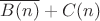 $\overline {B(n)} + C(n)$