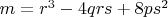 $m = r^3 - 4 q r s + 8 p s^2$