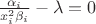 $\frac{\alpha_i}{x_i^2 \beta_i} - \lambda = 0$
