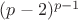 $(p-2)^{p-1}$