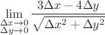 $$\lim_{\substack{\Delta x\to 0\\\Delta y\to 0}}\dfrac{3\Delta x-4\Delta y}{\sqrt{\Delta x^2+ \Delta y^2}}$$