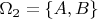 $\Omega_2=\{A,B\}$