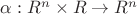 $\alpha :R^{n} \times R \rightarrow R^n $