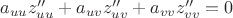 $a_{uu} z''_{uu}+a_{uv} z''_{uv}+a_{vv}z''_{vv}=0$