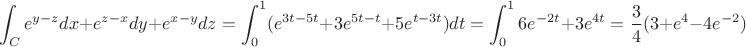 $$\int_{C}{} e^{y-z}dx+e^{z-x}dy+e^{x-y}dz=\int_{0}^{1} (e^{3t-5t}+3e^{5t-t}+5e^{t-3t})dt = \int_{0}^{1} 6e^{-2t}+3e^{4t}=\frac{3}{4}(3+e^4-4e^{-2})$$