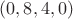 $(0, 8, 4, 0)$
