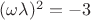 $(\omega\lambda)^{2}=-3$