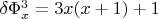 $\delta\Phi_x^3=3x(x+1)+1$