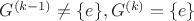 ${G^{(k - 1)}} \ne \{ e\} ,{G^{(k)}} = \{ e\} $
