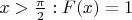 $x>\frac{\pi}{2}: F(x)=1$