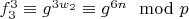 $f_3^3\equiv g^{3w_2}\equiv g^{6n}\mod p$