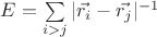 $E=\sum\limits_{i>j}|\vec{r_i}-\vec{r_j}|^{-1}$