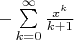 $\[ - \sum\limits_{k = 0}^\infty  {\frac{{{x^k}}}{{k + 1}}} \]$