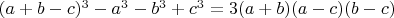 $(a+b-c)^3-a^3-b^3+c^3=3(a+b)(a-c)(b-c)$