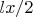 $lx/2$