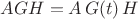 $AGH=A\,G(t)\,H$
