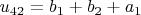 $u_{42}=b_1+b_2+a_1$