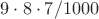 $9\cdot8\cdot7/1000$
