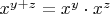 $x^{y+z}=x^y\cdot x^z$