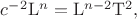 $c^{-2}\mathrm{L}^{n}=\mathrm{L}^{n-2}\mathrm{T}^{2},$