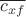 $\overline{c_{xf}}$