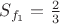 $S_{f_1}=\frac23$ $S_{f_1}=\frac23$