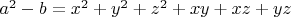 $a^2-b=x^2+y^2+z^2+x y+x z+y z$