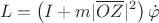 $$L=\left(I+m|\overline{OZ}|^2\right)\dot\varphi$$